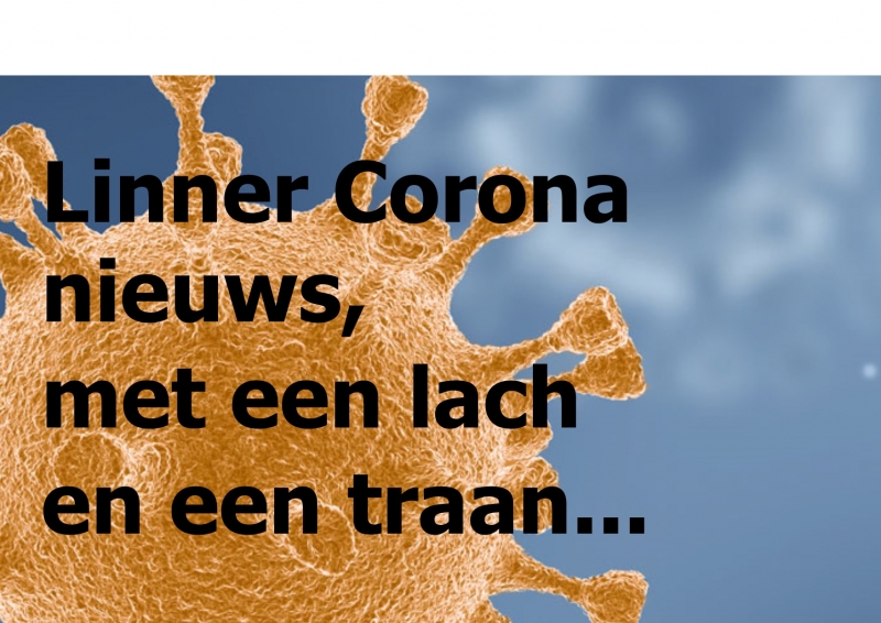 Coronanieuws Linne, met een lach en een traan... 